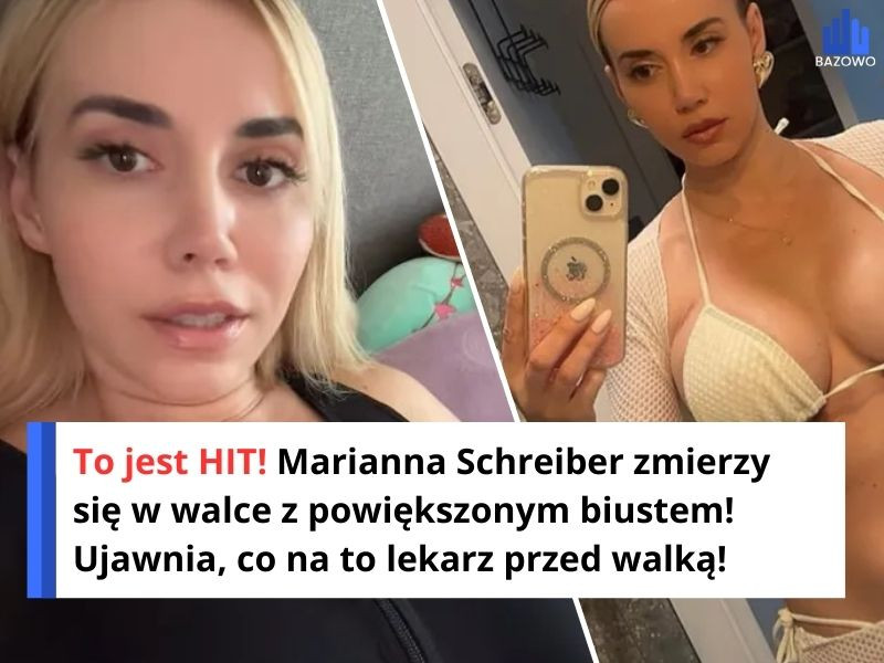 To jest HIT! Marianna Schreiber zmierzy się w walce z powiększonym biustem! Ujawnia, co na to lekarz przed walką!